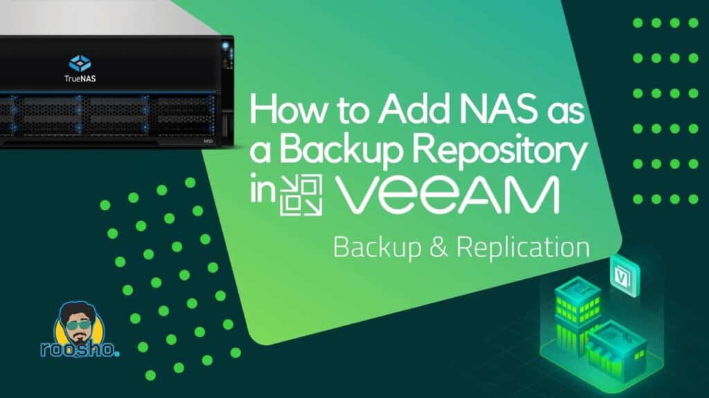 How To Add Nas As A Backup Repository In Veeam Backup Replication