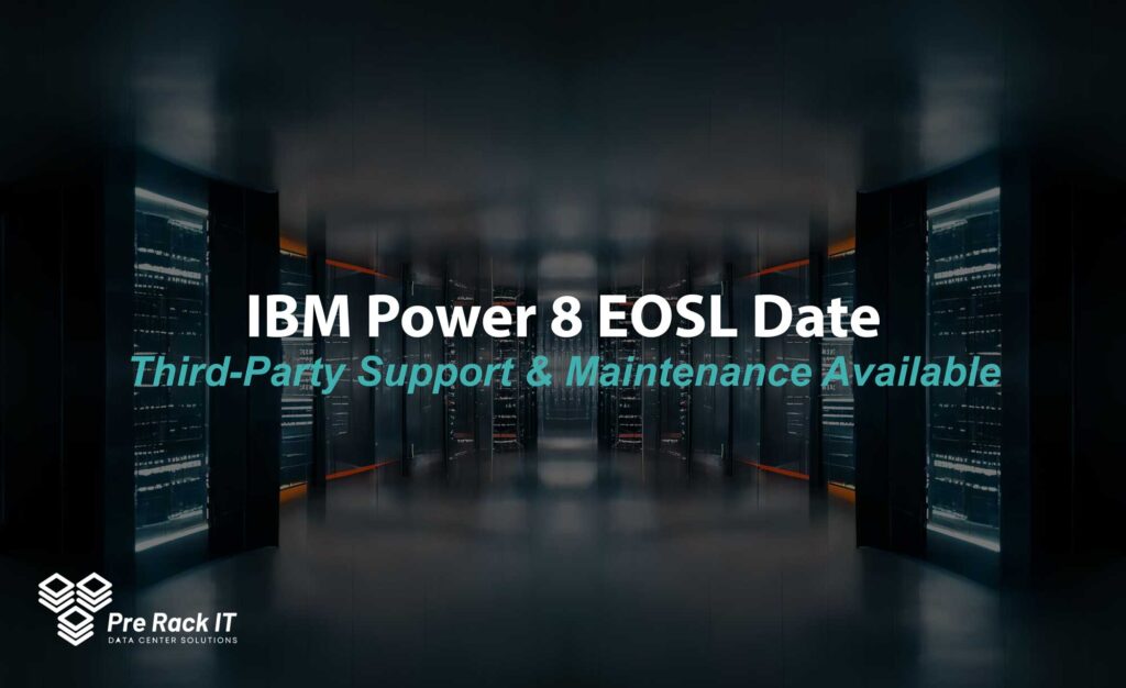 Ibm Power 8 End of Service Life (eosl): a Seamless Transition with Pre Rack It Support