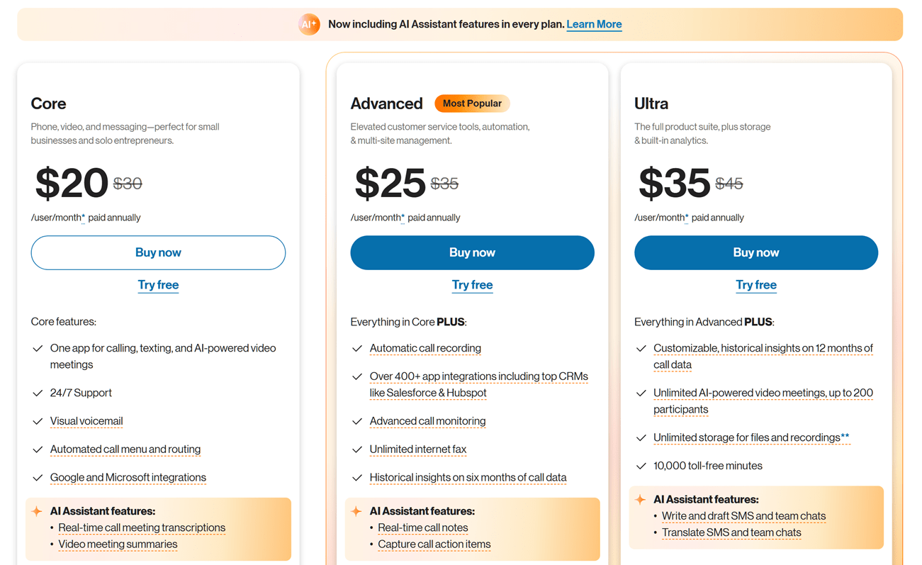 Ringcntral's three pricing plans include Core for $20 per month, Advanced for $25 per month, and Ultra for $25 per month.