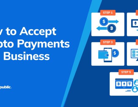 How to Accept Crypto Payments: A Step-by-Step Guide