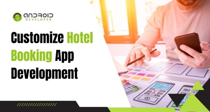 Customize Hotel Booking App Development